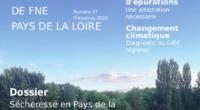 FNE Pays de la Loire vient de publier le numéro 37 de sa revue trimestrielle « La Lettre de FNE Pays de la Loire ». Cette revue vous permettra de découvrir notre […]