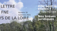 FNE Pays de la Loire publie en ce mois de décembre 2021 le numéro 35 de sa revue « La Lettre de FNE Pays de la Loire ». Retrouvez-y l’actualité de notre […]