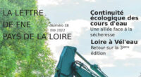 FNE Pays de la Loire vient de publier le numéro 38 de sa revue trimestrielle « La Lettre de FNE Pays de la Loire ». Le dossier de cette revue traite du […]